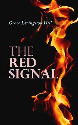 eBook (epub) The Red Signal de Grace Livingston Hill