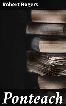 E-Book (epub) Ponteach von Robert Rogers