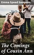 E-Book (epub) The Comings of Cousin Ann von Emma Speed Sampson
