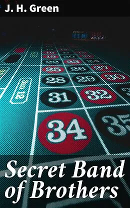 E-Book (epub) Secret Band of Brothers von J. H. Green