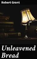 E-Book (epub) Unleavened Bread von Robert Grant