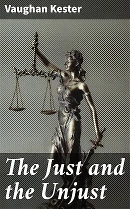 E-Book (epub) The Just and the Unjust von Vaughan Kester