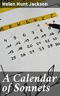 E-Book (epub) A Calendar of Sonnets von Helen Hunt Jackson
