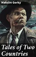 E-Book (epub) Tales of Two Countries von Maksim Gorky