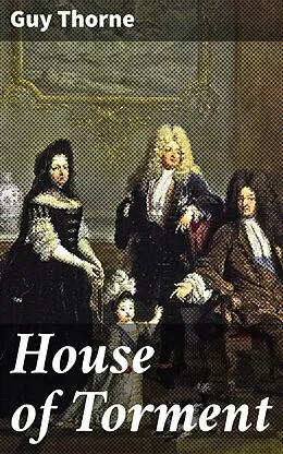 E-Book (epub) House of Torment von Guy Thorne