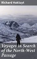 E-Book (epub) Voyages in Search of the North-West Passage von Richard Hakluyt