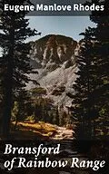 E-Book (epub) Bransford of Rainbow Range von Eugene Manlove Rhodes
