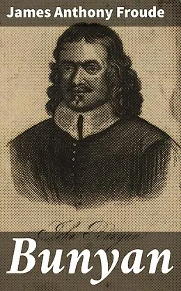 E-Book (epub) Bunyan von James Anthony Froude