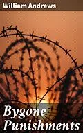 E-Book (epub) Bygone Punishments von William Andrews