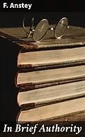 E-Book (epub) In Brief Authority von F. Anstey