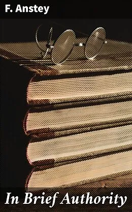 E-Book (epub) In Brief Authority von F. Anstey