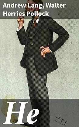 E-Book (epub) He von Andrew Lang, Walter Herries Pollock