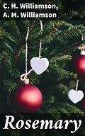 E-Book (epub) Rosemary von C. N. Williamson, A. M. Williamson