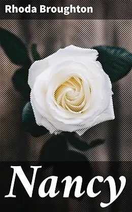 E-Book (epub) Nancy von Rhoda Broughton