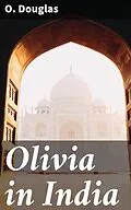 E-Book (epub) Olivia in India von O. Douglas