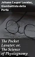 E-Book (epub) The Pocket Lavater; or, The Science of Physiognomy von Giambattista della Porta, Johann Caspar Lavater