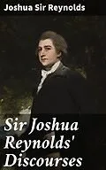 E-Book (epub) Sir Joshua Reynolds' Discourses von Joshua Sir Reynolds