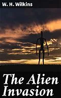 E-Book (epub) The Alien Invasion von W. H. Wilkins
