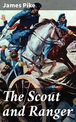 E-Book (epub) The Scout and Ranger von James Pike
