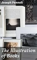 E-Book (epub) The Illustration of Books von Joseph Pennell