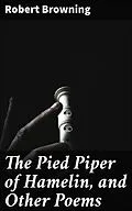 E-Book (epub) The Pied Piper of Hamelin, and Other Poems von Robert Browning