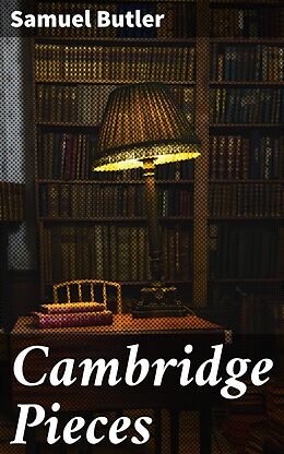 eBook (epub) Cambridge Pieces de Samuel Butler