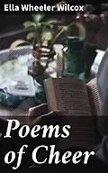 E-Book (epub) Poems of Cheer von Ella Wheeler Wilcox