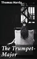 E-Book (epub) The Trumpet-Major von Thomas Hardy