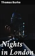 E-Book (epub) Nights in London von Thomas Burke