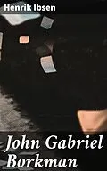 E-Book (epub) John Gabriel Borkman von Henrik Ibsen