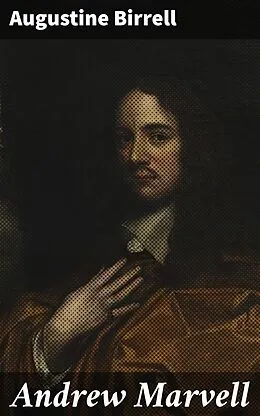 E-Book (epub) Andrew Marvell von Augustine Birrell