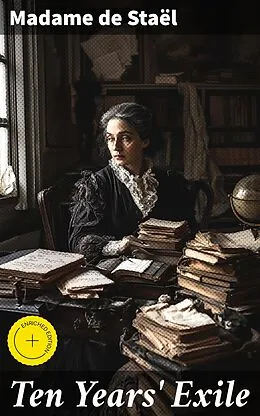 E-Book (epub) Ten Years' Exile von Madame de Staël