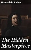 E-Book (epub) The Hidden Masterpiece von Honoré de Balzac