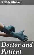 E-Book (epub) Doctor and Patient von S. Weir Mitchell