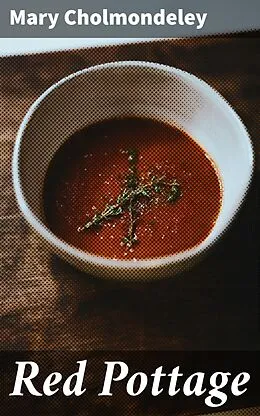 E-Book (epub) Red Pottage von Mary Cholmondeley