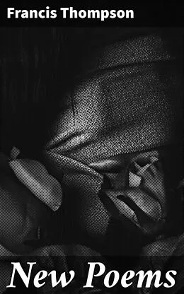 E-Book (epub) New Poems von Francis Thompson