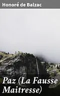 E-Book (epub) Paz (La Fausse Maitresse) von Honoré de Balzac
