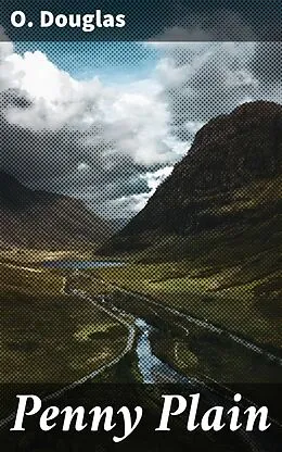 E-Book (epub) Penny Plain von O. Douglas