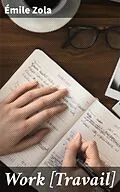 E-Book (epub) Work [Travail] von Émile Zola