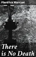 E-Book (epub) There is No Death von Florence Marryat