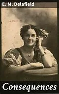 E-Book (epub) Consequences von E. M. Delafield