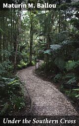 E-Book (epub) Under the Southern Cross von Maturin M. Ballou