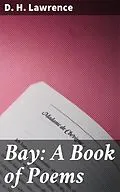 E-Book (epub) Bay: A Book of Poems von D. H. Lawrence