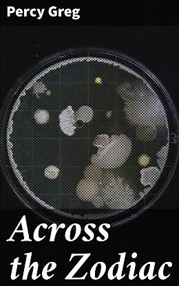 E-Book (epub) Across the Zodiac von Percy Greg