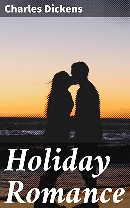 eBook (epub) Holiday Romance de Charles Dickens