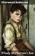 E-Book (epub) Windy McPherson's Son von Sherwood Anderson