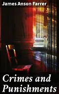 E-Book (epub) Crimes and Punishments von James Anson Farrer