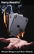 E-Book (epub) Miracle Mongers and Their Methods von Harry Houdini