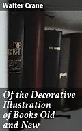 E-Book (epub) Of the Decorative Illustration of Books Old and New von Walter Crane
