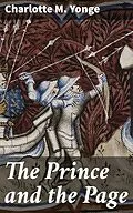 E-Book (epub) The Prince and the Page von Charlotte M. Yonge